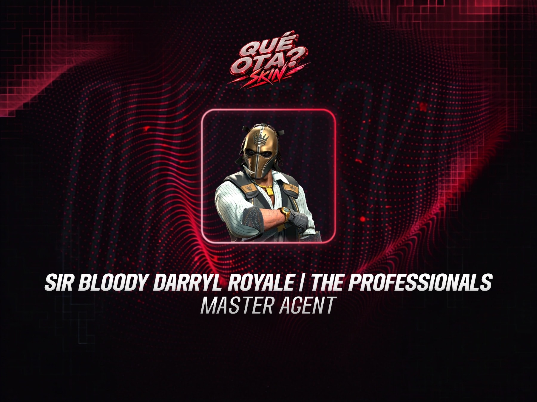 Sir Bloody Darryl Royale | The Professionals