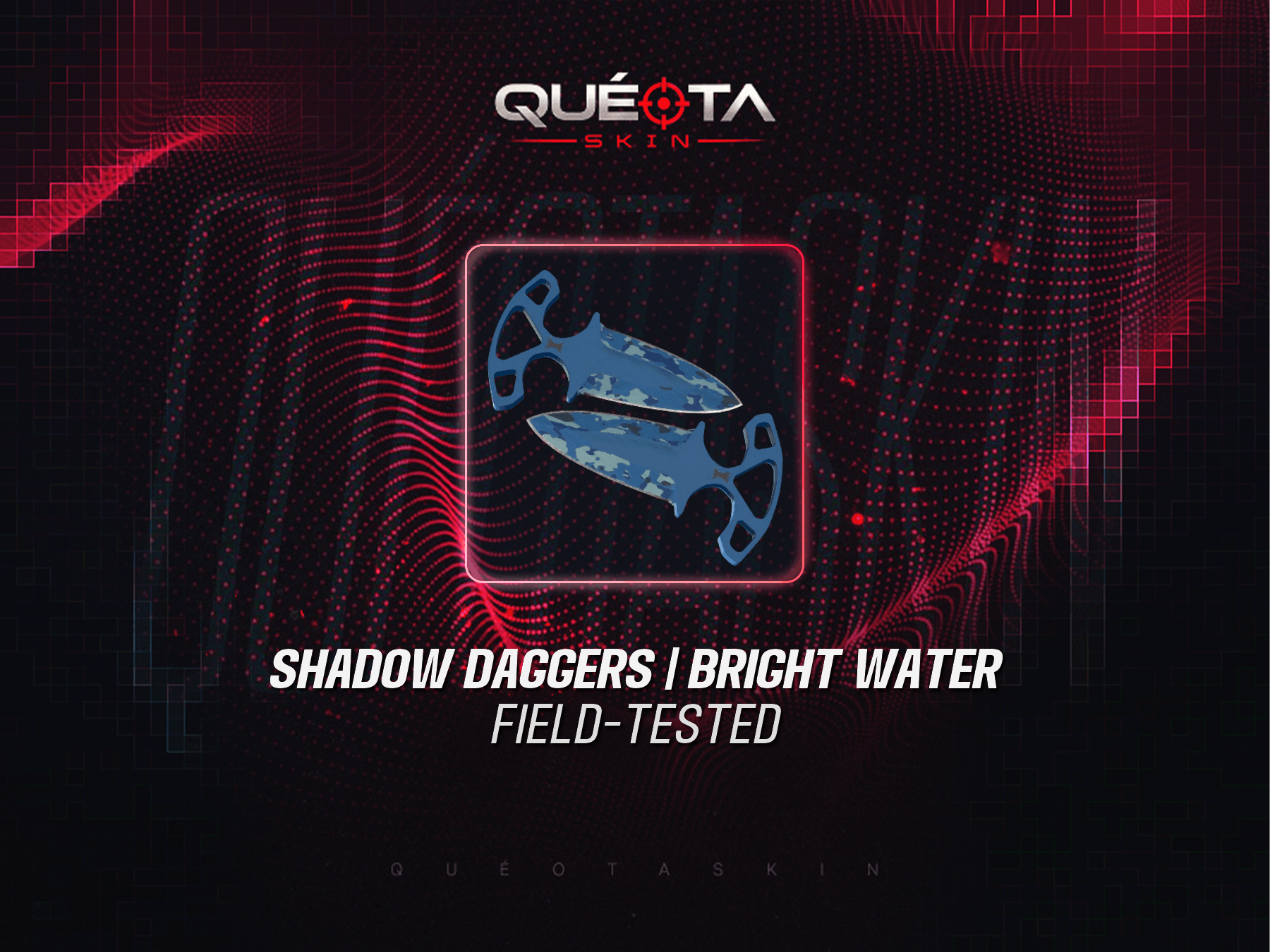 ★ Shadow Daggers | Bright Water (Field-Tested)