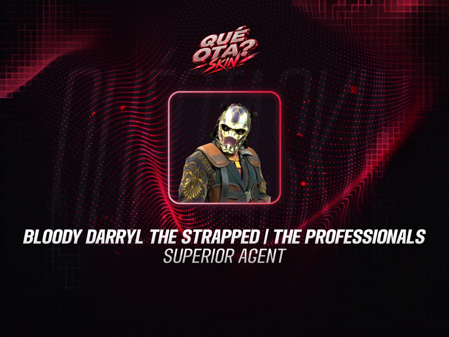 Bloody Darryl The Strapped | The Professionals